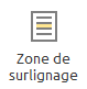 zone surlignée 