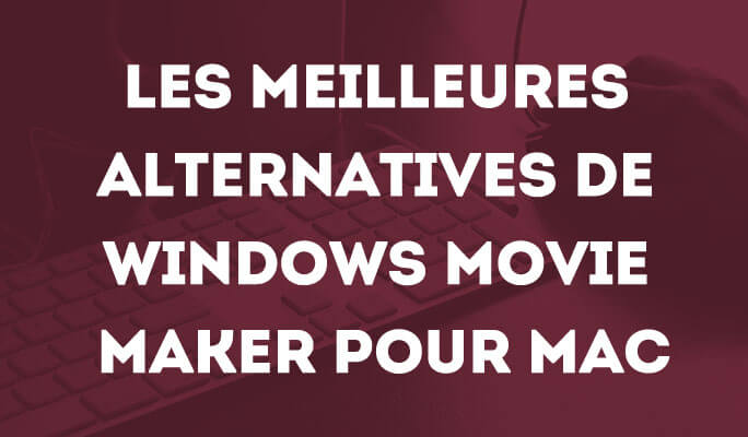 windows movie maker download mac